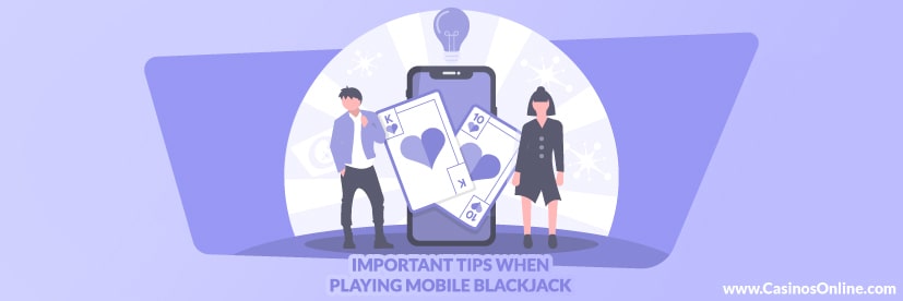 Important Tips when Playing Mobile Blackjack