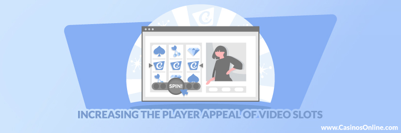 Increasing the Player Appeal of Video Slots