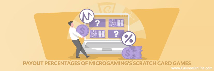 Payout Percentages of Microgaming’s Scratch Card Games