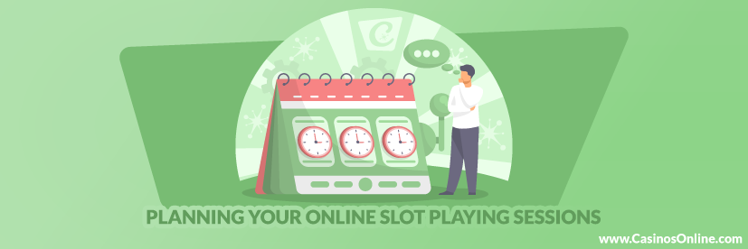 Planning Your Online Slot Playing Sessions