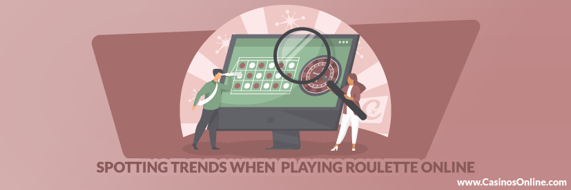 Spotting Trends When Playing Roulette Online
