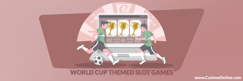 World Cup Themed Slot Games