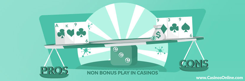Pros and Cons of Not Playing with a Casino Bonus