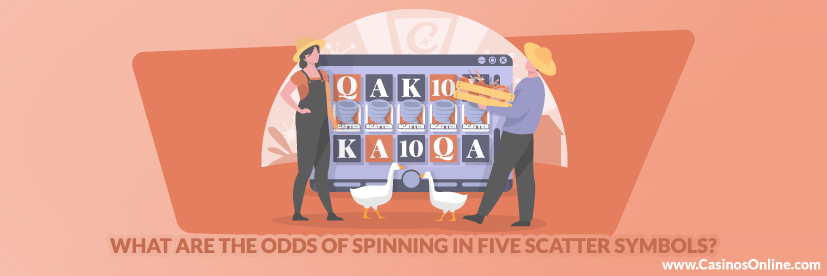 What are the Odds of Spinning in Five Scatter Symbols