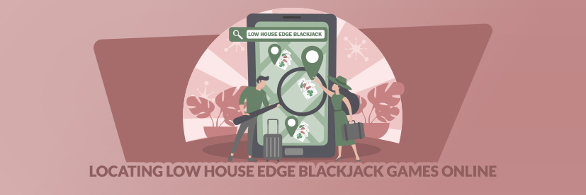 Locating Low House Edge Blackjack Games Online