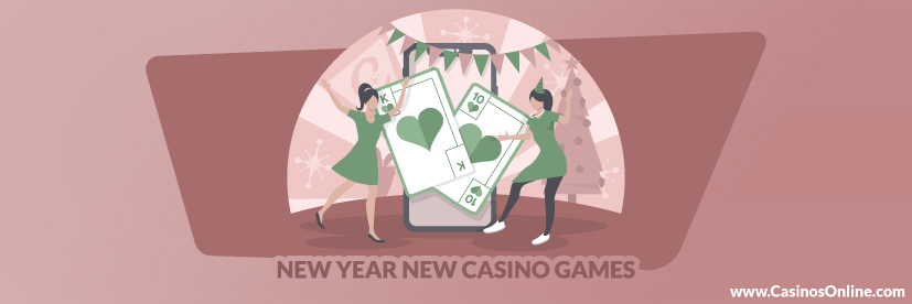 New Year New Casino Games