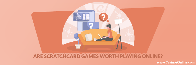 Are Scratchcard Games Worth Playing Online