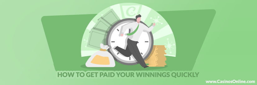How to Get Paid Your Winnings Quickly