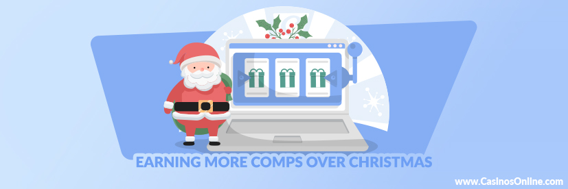 Earning More Comps over Christmas