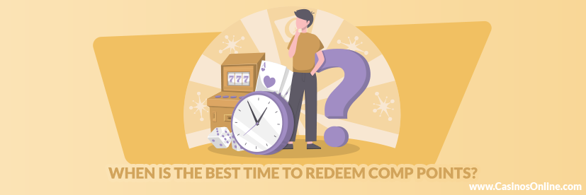 When is the Best Time to Redeem Comp Points