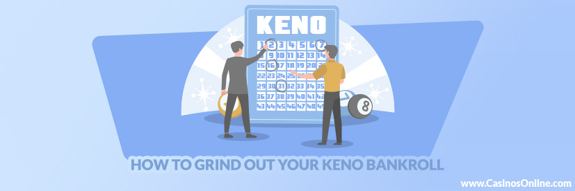 How to Grind Keno Bankroll